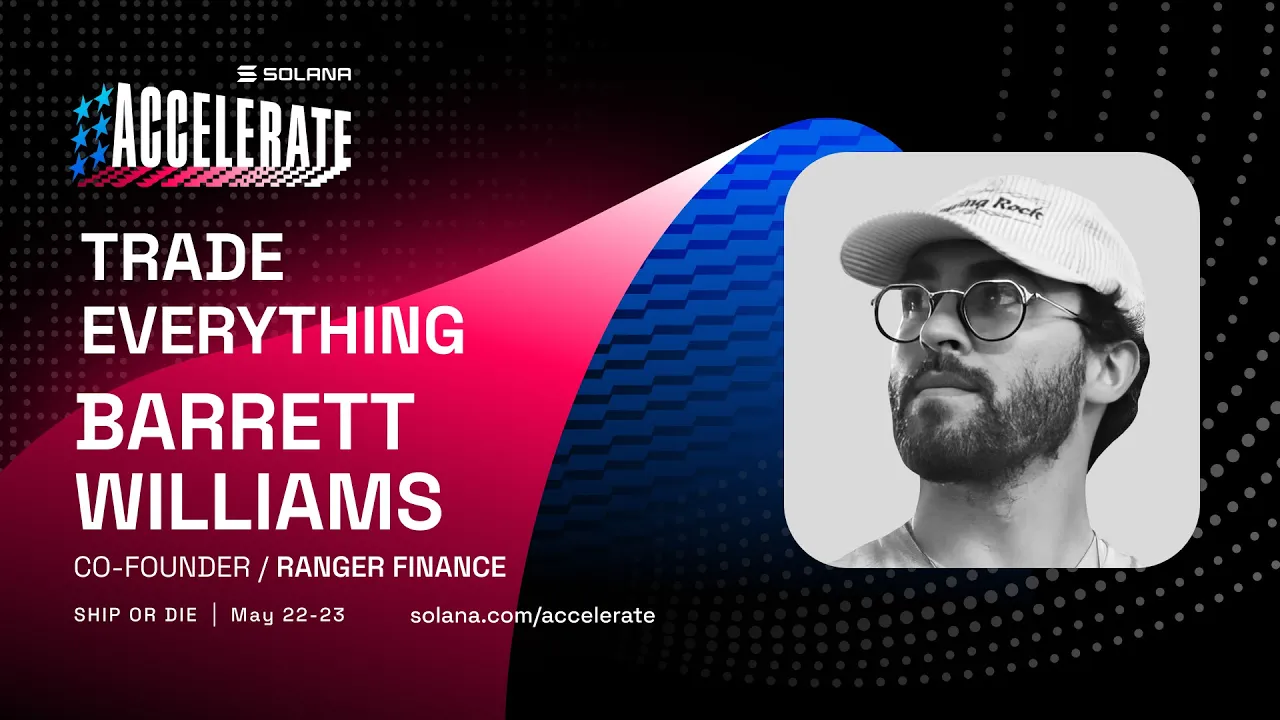 Ship or Die at Accelerate 2025: Trade Everything (Barrett Williams - Ranger Finance)